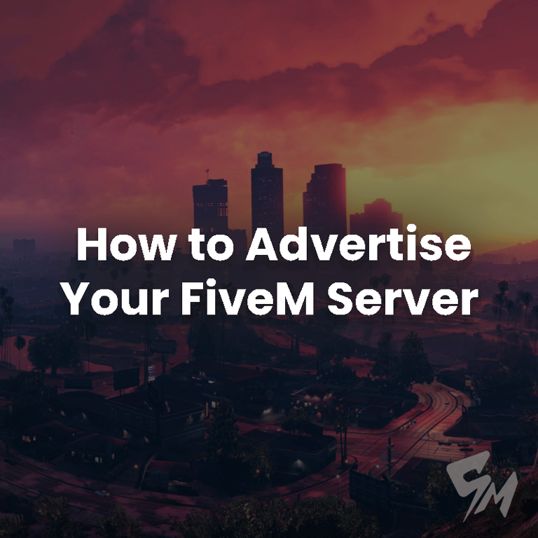 How to Advertise Your FiveM Server